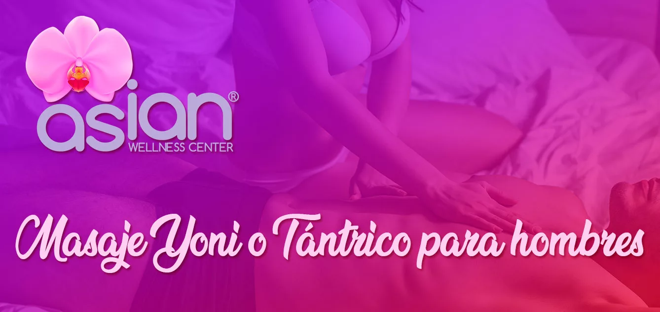 Masaje Yoni o Tántrico para hombres